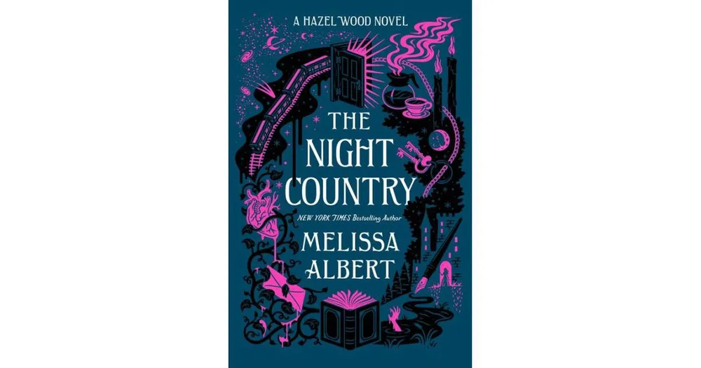 The Night Country: A Hazel Wood Novel by Melissa Albert