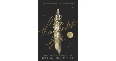 The Thousandth Floor (The Thousandth Floor Series 1) by Katharine McGee
