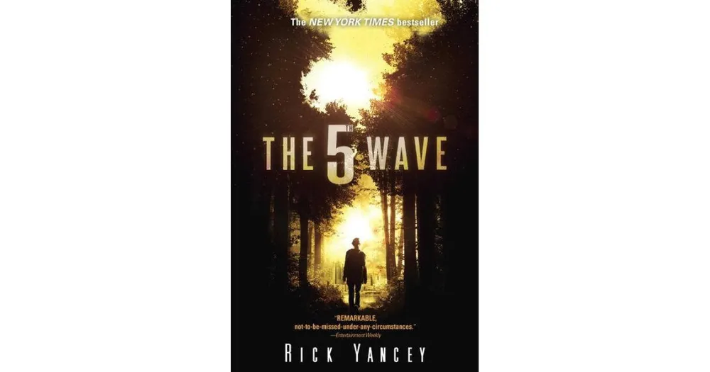 The 5th Wave (Fifth Wave Series 1) by Rick Yancey