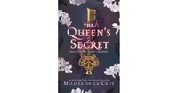 The Queen's Secret by Melissa de la Cruz