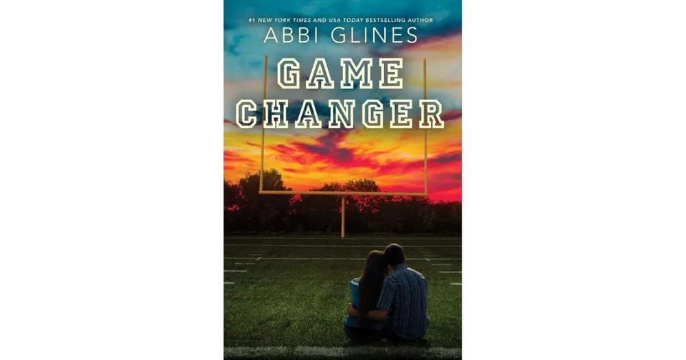 Game Changer by Abbi Glines