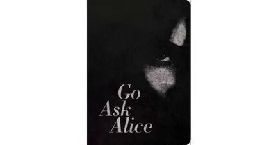 Go Ask Alice: 50th Anniversary Edition by Anonymous