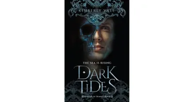 Dark Tides by Kimberly Vale