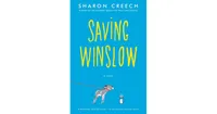 Saving Winslow by Sharon Creech