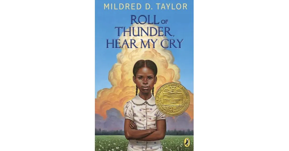 Roll of Thunder, Hear My Cry by Mildred D. Taylor