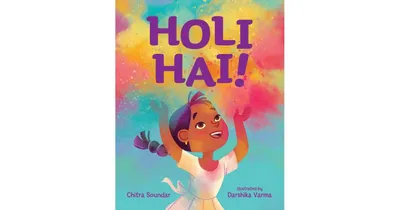 Holi Hai! by Chitra Soundar