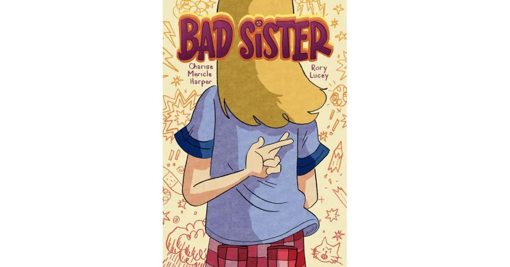 Bad Sister by Charise Mericle Harper