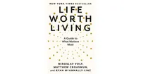 Life Worth Living