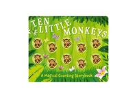 Ten Little Monkeys- A Magical Counting Storybook by Amanda Sobotka