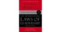 The 21 Irrefutable Laws of Leadership