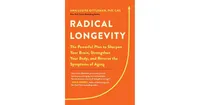 Radical Longevity