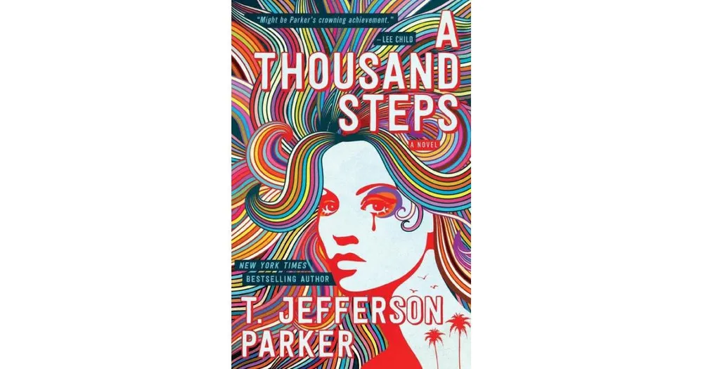 A Thousand Steps by T. Jefferson Parker