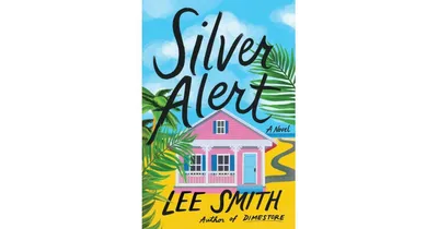 Silver Alert by Lee Smith