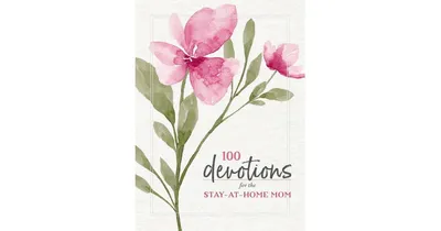100 Devotions for the Stay-at