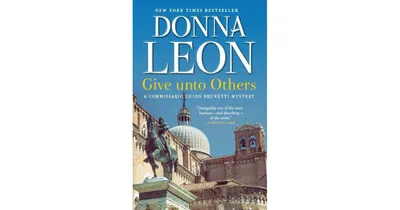 Give unto Others (Guido Brunetti Series #31) by Donna Leon