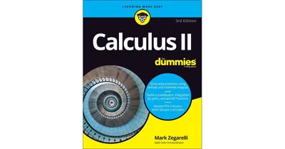 Calculus Ii For Dummies by Mark Zegarelli