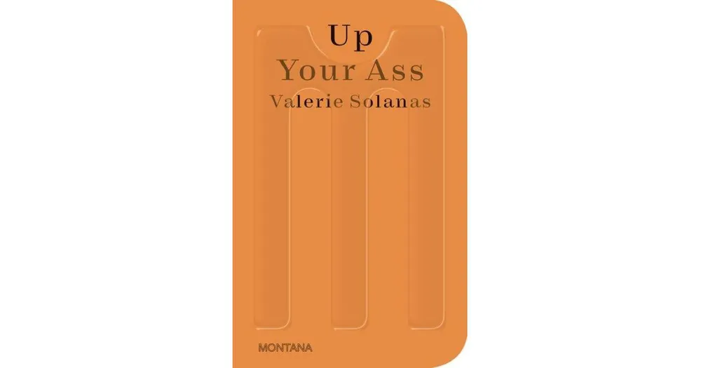 Up Your Ass