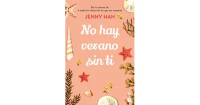 No hay verano sin ti by Jenny Han