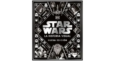 Star Wars La historia visual (Star Wars Year by Year)