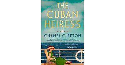 The Cuban Heiress by Chanel Cleeton