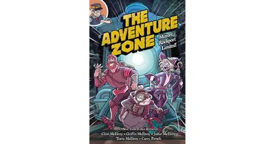 Murder on the Rockport Limited! (The Adventure Zone Series #2) by Clint McElroy