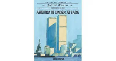 America Is Under Attack- September 11, 2001