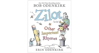 Zilot & Other Important Rhymes by Bob Odenkirk