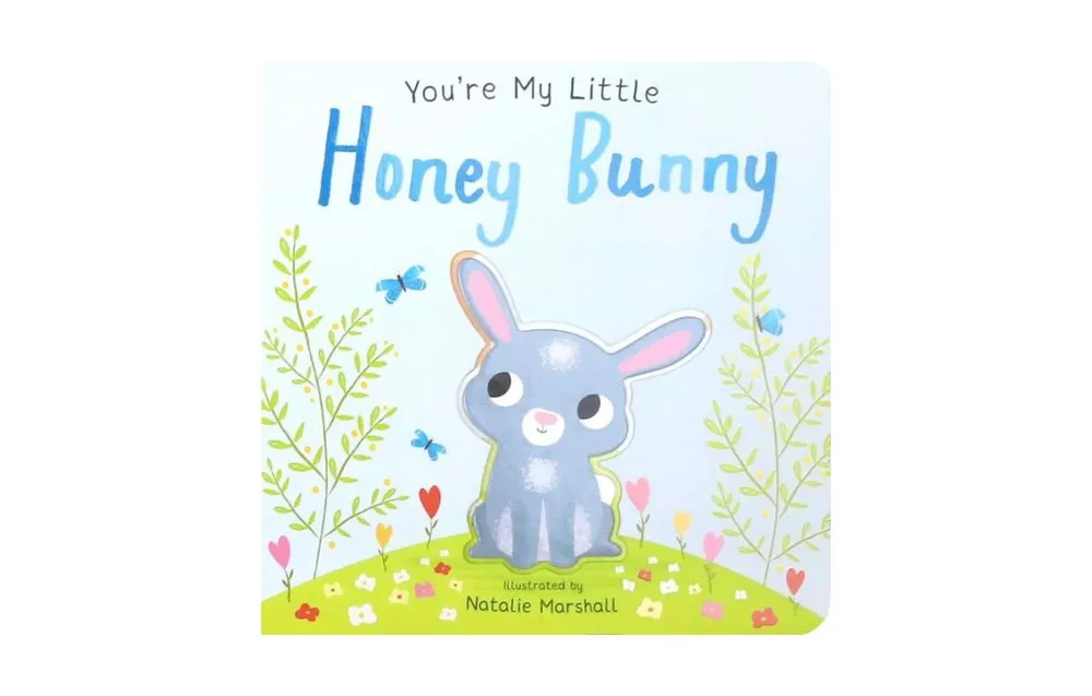 You'Re My Little Honey Bunny by Nicola Edwards