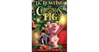 The Christmas Pig by J. K. Rowling