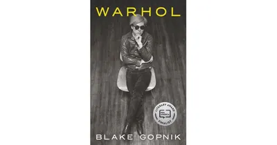 Warhol by Blake Gopnik