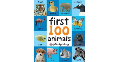 First 100 Animals by Roger Priddy