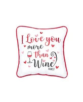 C&F Home 10" x 10" I Love You More Than Wine Valentine's Day Small Petite Throw Pillow