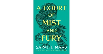 A Court of Mist and Fury A Court of Thorns and Roses Series #2 by Sarah J. Maas