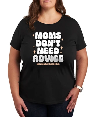 Hybrid Apparel Moms Don't Need Advice Coffee Plus Graphic T-Shirt