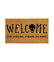 Evergreen 16 x 28 Inches Welcome Just Kidding Please Go Home Door Mat | Non-Slip Rubber Backing | Dirt catching Natural Coir | Indoor and Outdoor Home