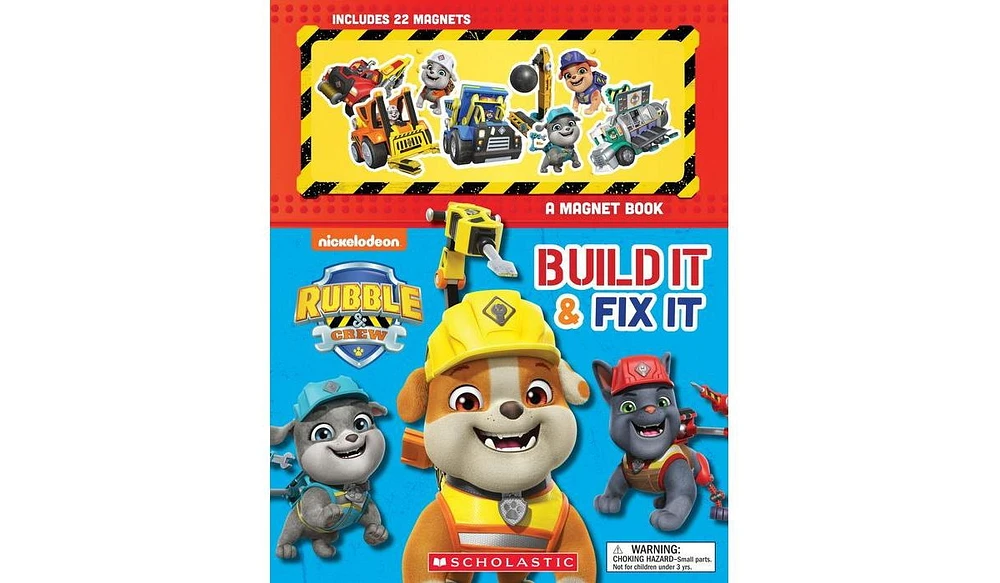 Barnes & Noble Build It and Fix It: A Magnet Book Rubble and Crew by Shannon Penney