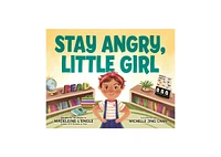 Barnes & Noble Stay Angry, Little Girl by Madeleine L'Engle