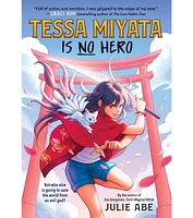 Barnes & Noble Tessa Miyata Is No Hero by Julie Abe