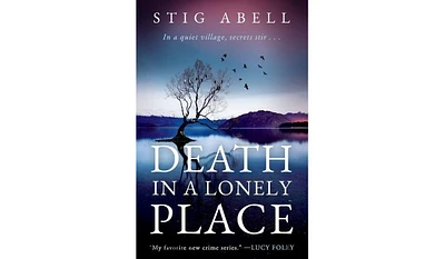 Barnes & Noble Death in a Lonely Place: A Novel by Stig Abell