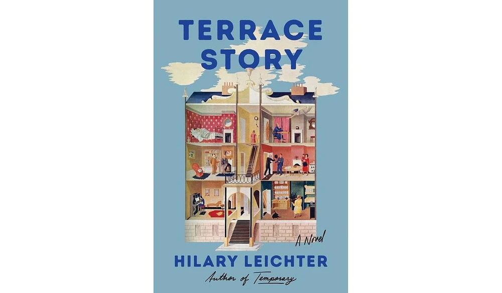 Barnes & Noble Terrace Story: A Novel by Hilary Leichter