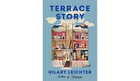 Barnes & Noble Terrace Story: A Novel by Hilary Leichter