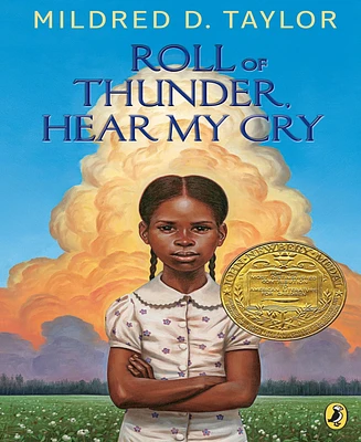 Roll of Thunder, Hear My Cry by Mildred D. Taylor