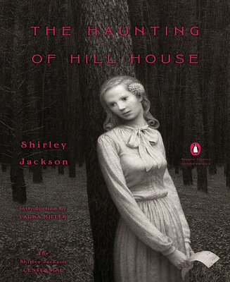 The Haunting of Hill House- (Penguin Classics Deluxe Edition) by Shirley Jackson