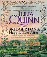 The Bridgertons- Happily Ever After by Julia Quinn