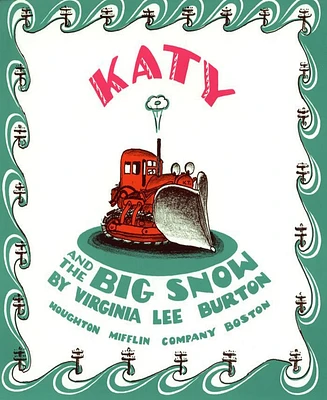 Katy and the Big Snow: A Winter and Holiday Book for Kids by Virginia Lee Burton