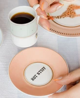 Yvonne Ellen Slogan Espresso Cup Saucers 8-Pc. Set, Service for 4