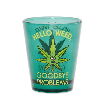 Hello Weed Goodbye Problems Shot Glass - 1.5 oz.