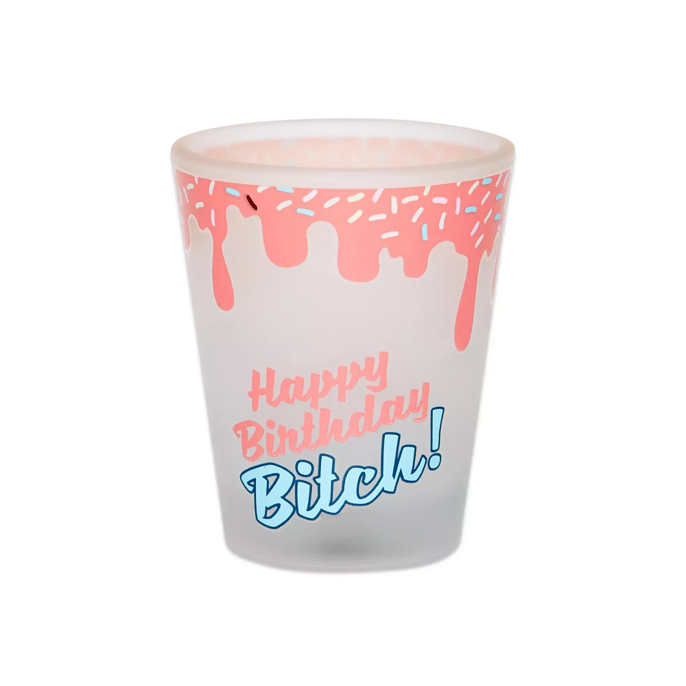 Sprinkles Happy Birthday Bitch Shot Glass - 1.5 oz.
