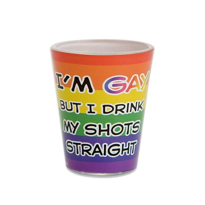 I'm Gay But I Drink My Shots Straight Pride Shot Glass - 1.5 oz.
