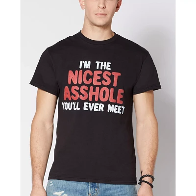 Nicest Asshole You'll Ever Meet T Shirt